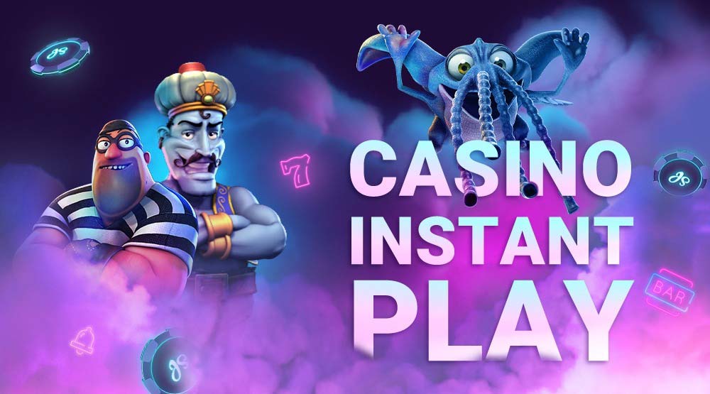 Casino Instant Play