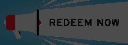 A red and white megaphone with a white ‘redeem now’ banner on a light blue background
