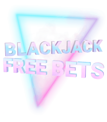 Blackjack Free Bets